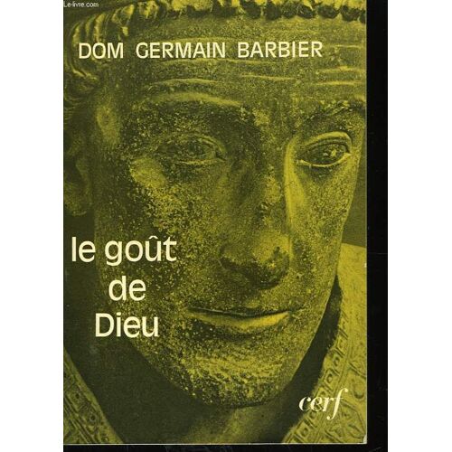 Le Goût De Dieu