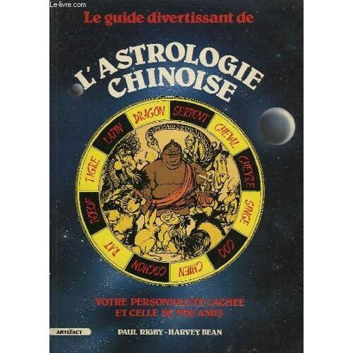 Le Duide Divertissant De L'astrologie Chinoise