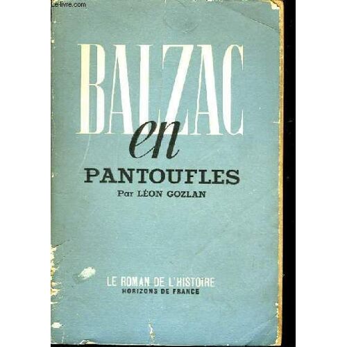 Balzac En Pantoufles