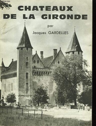 Châteaux De La Gironde