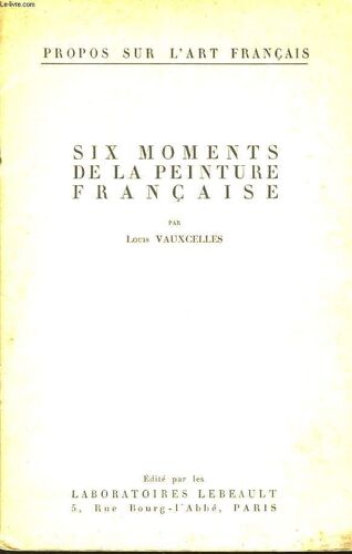 Six Moments De La Peinture Française