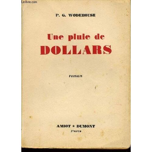 Une Pluie De Dollard