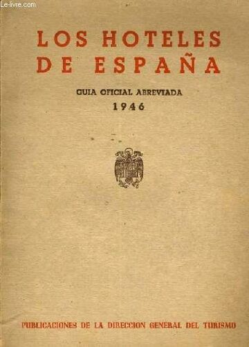 Los Hotels De Espana Guia Official Abreviada