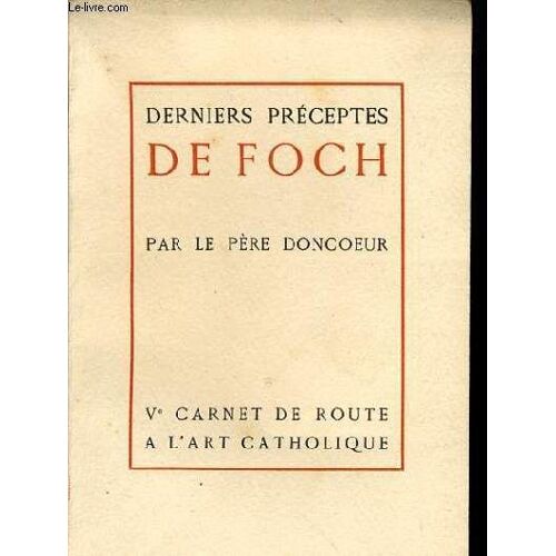 Derniers Preceptes De Foch