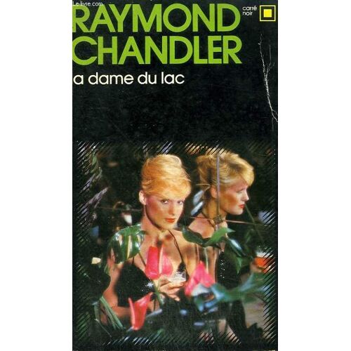 La Dame Du Lac. Collection : Carre Noir N° 297