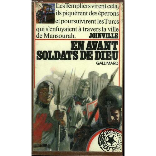 En Avant Soldats De Dieu. Collection : Reporters Du Passe