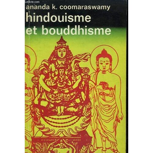 Hindouisme Et Bouddhisme. Collection : Idees N° 22