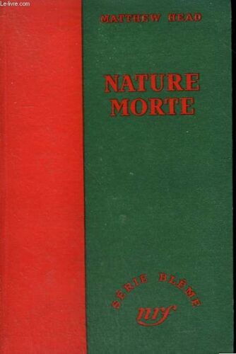 Nature Morte. (The Accomplice). Collection Sans Jaquette. : Serie Bleme N° 13