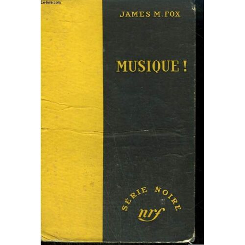 Musique ! ( Code Three). Collection : Serie Noire Sans Jaquette N° 241