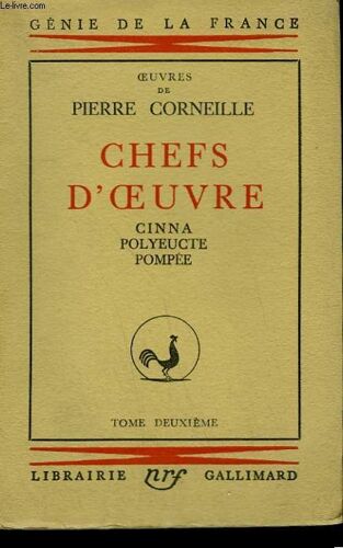 Chefs D'oeuvres. Tome 2 : Cinna, Polyeucte, Pompee