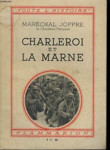 Charleroi Et La Marne. Collection : Toute L'histoire N° 1