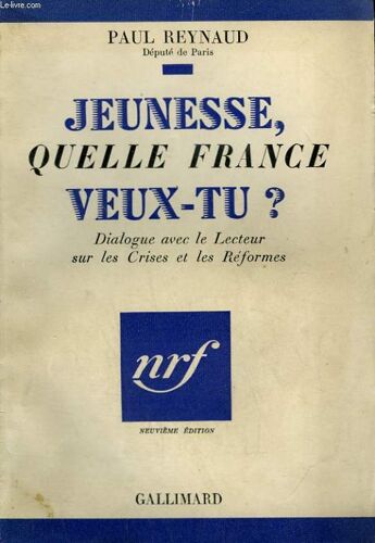 Jeunesse, Quelle France Veux-Tu ? Dialogue Avec Le Lecteur Sur Les Crises Et Les Reformes