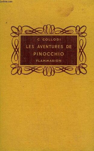 Les Aventures De Pinocchio. Collection Flammarion