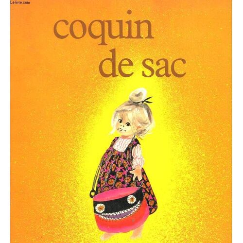 Coquin De Sac. Les Albums Du Pere Castor