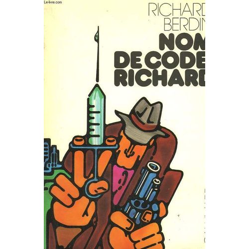 Nom De Code : Richard