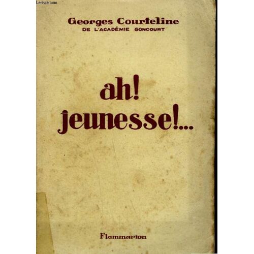 Ah ! Jeunesse !
