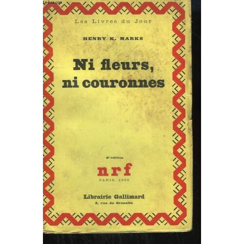 Ni Fleurs, Ni Couronnes