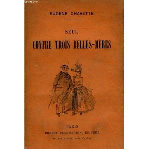 Seul Contre Trois Belles-Meres