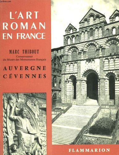 Auvergne Et Cevennes. Collection : L'art Roman En France