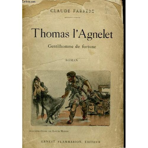 Thomas L'agnelet. Gentilhomme De Fortune
