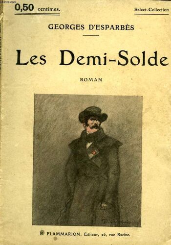 Les Demi-Solde. Collection : Select Collection N° 38