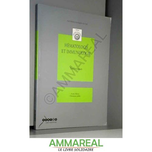Hématologie Et Immunologie - Techniques