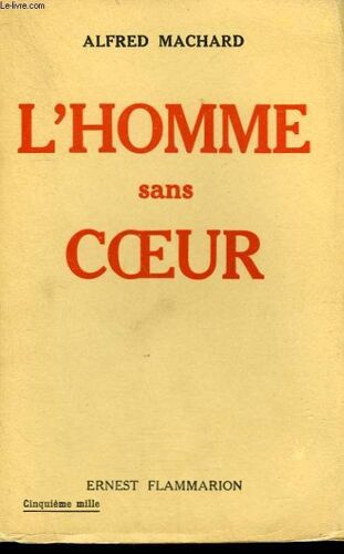 L'homme Sans Coeur Suivi De L'homme Qui Porte La Mort