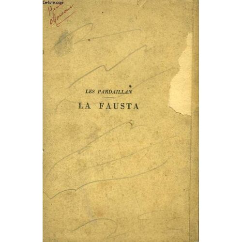 Les Pardaillan. La Fausta. Collection Le Livre Populaire N°3