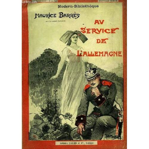 Les Bastions De L'est. Au Service De L'allemagne. Collection Modern Bibliotheque