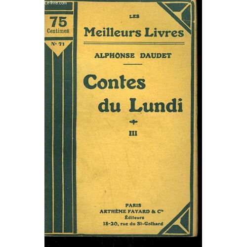 Contes Du Lundi. Tome 3. Collection : Les Meilleurs Livres N° 71