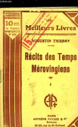 Recits Des Temps Merovingiens - Tome 1