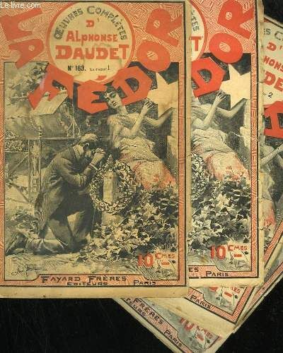 Lot De 4 Fascicules. La Fedor. Oeuvres Completes D'alphonse Daudet. N° 163 Au N° 165. N°163 En Double