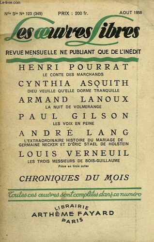 Les Oeuvres Libres. Nouvelle Serie N° 123. Le Conte Des Marchands Par Henri Pourrat Suivi De Dieu Veuille Qu'elle Dorme Tranquille Par Cynthia Asquith Suivi De La Nuit De Volmerange Par ...