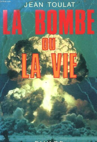 La Bombe Ou La Vie