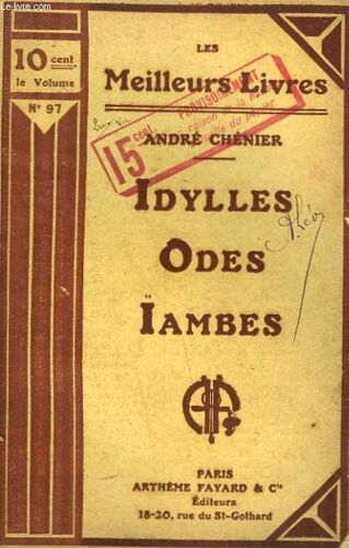 Idylles Suivi De Odes-Ïambes. Collection : Les Meilleurs Livres N° 97