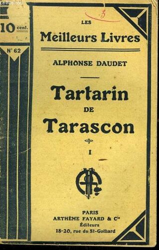 Tartarin De Tarascon. Tome 1. Collection : Les Meilleurs Livres N° 62