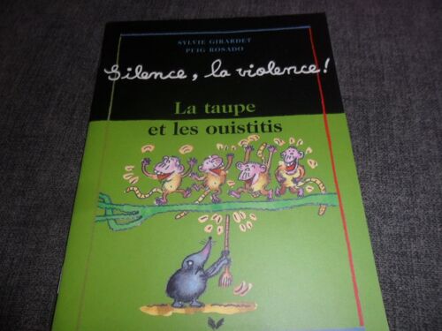 La Taupe Et Les Ouistitis