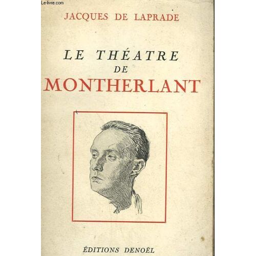 Le Theatre De Montherlant