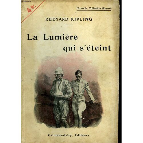 La Lumiere Qui S'eteint. Nouvelle Collection Illustree N° 57