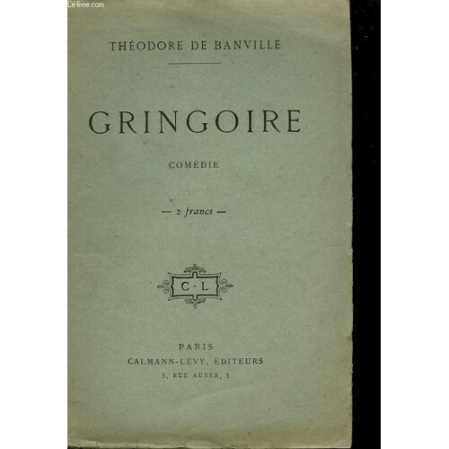 Gringoire. Comedie