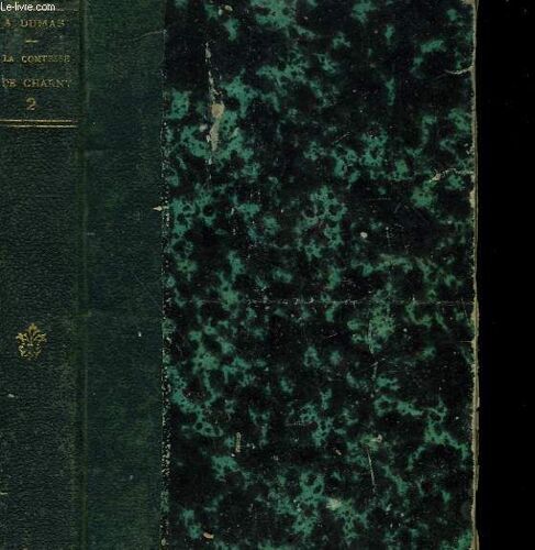 La Comtesse De Charny. Tome 2