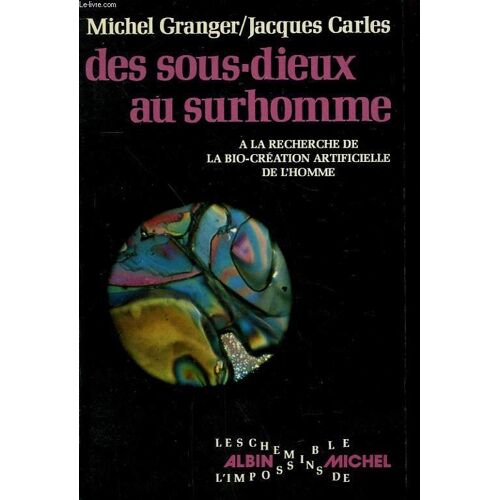 Des Sous - Dieux Au Surhomme