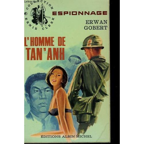 Collection Ernie Clerk Espionnage N°69. L'homme De Tan'anh