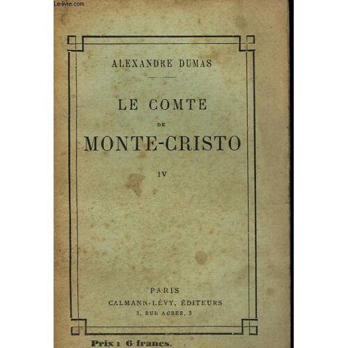 Le Comte De Monte - Cristo. Tome 4
