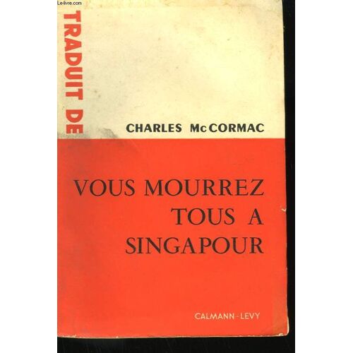 Vous Mourrez Tous A Singapour