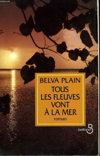 Tous Les Fleuves Vont À La Mer