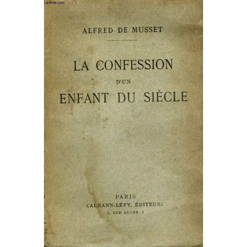 La Confession D'un Enfant Du Siecle