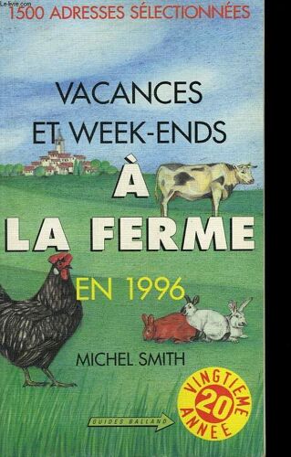 Vacances Et Week-Ends À La Ferme En 1996