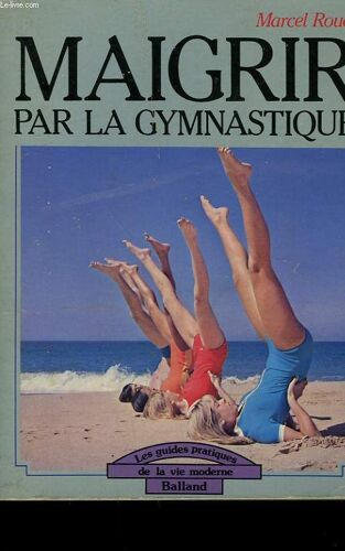 Maigrir Par La Gymnastique