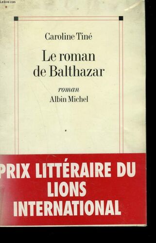 Le Roman De Balthazar